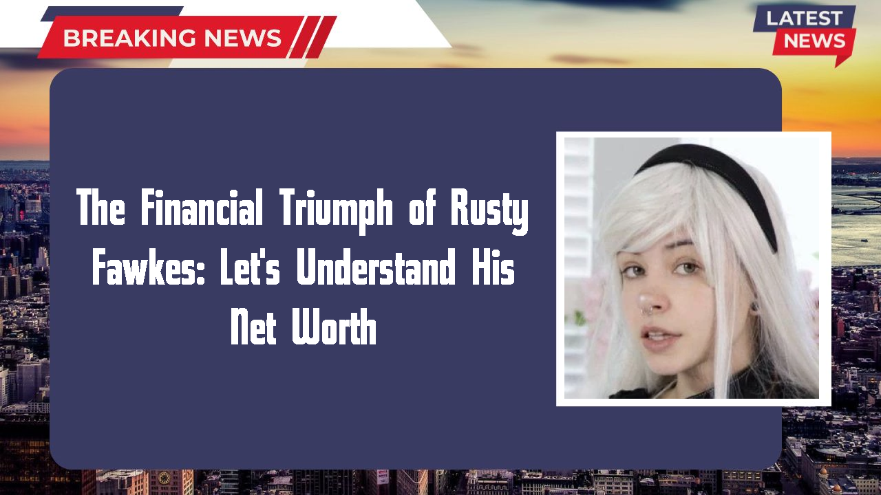 Rusty Fawkes networth