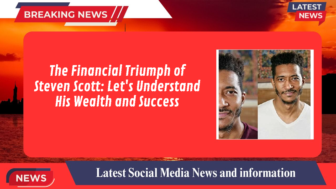 Steven Scott networth