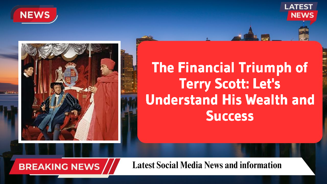 Terry Scott networth