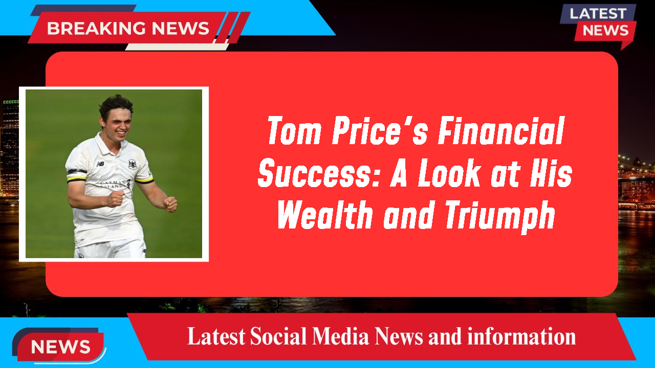 Tom Price networth