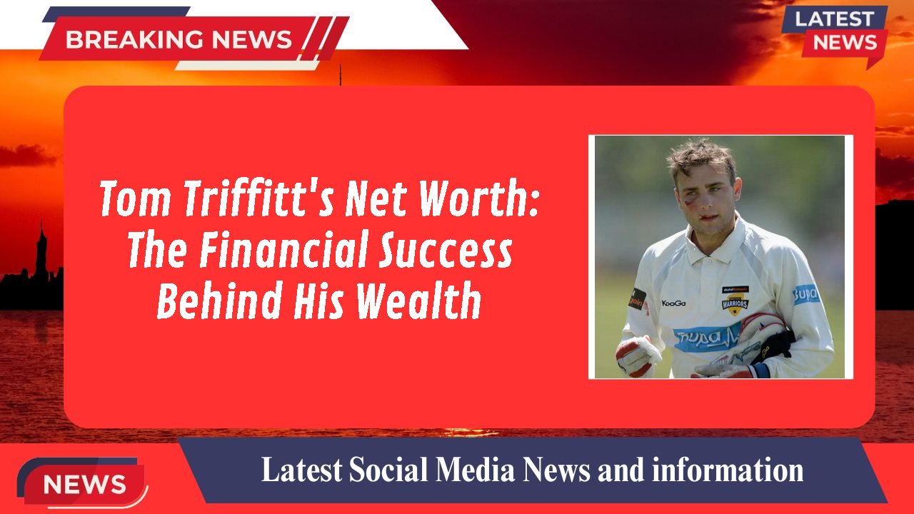 Tom Triffitt networth