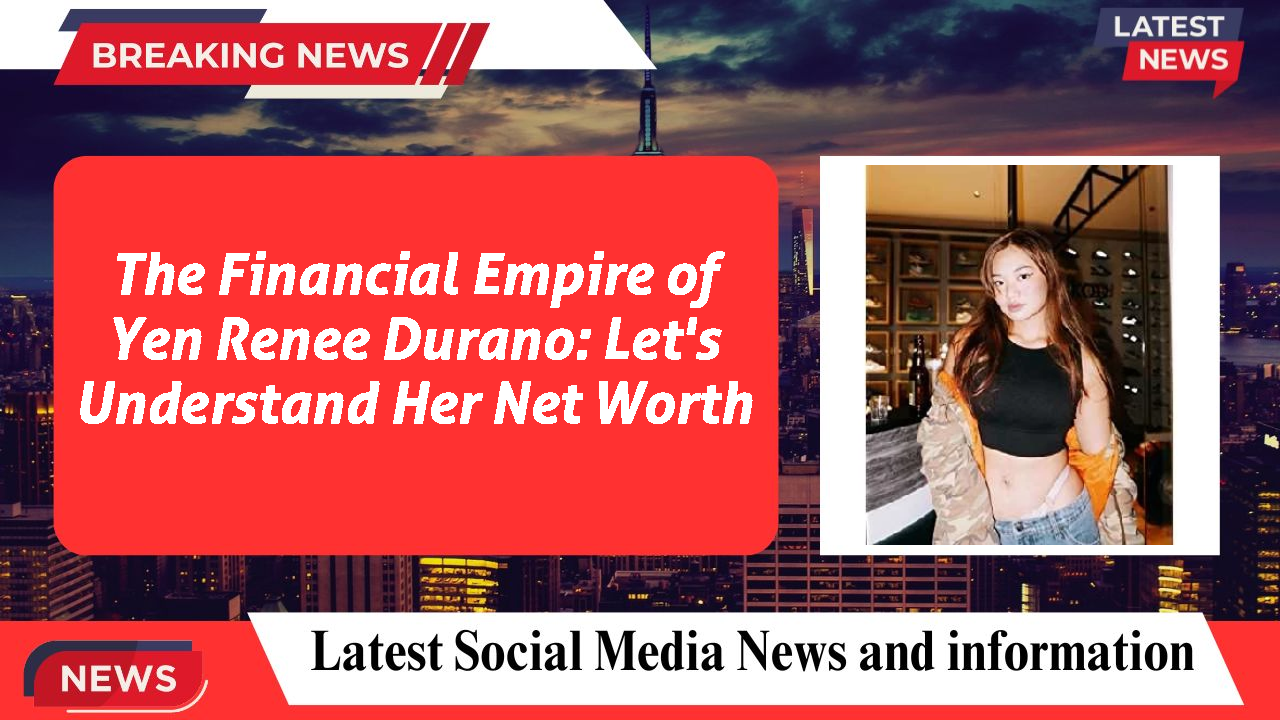 Yen Renee Durano networth